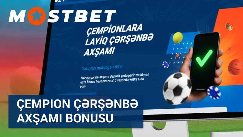 MostBet-də Çempion Çərşənbə Axşamı Bonusu təklifi