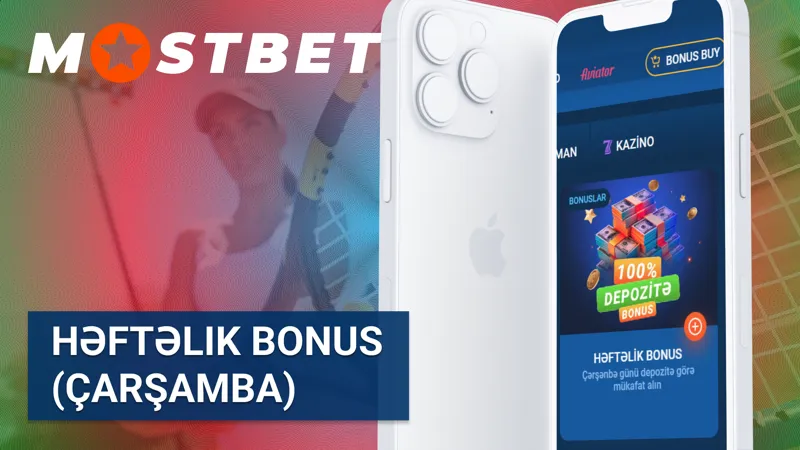 MostBet-də Həftəlik bonus (çarşamba) təklifi